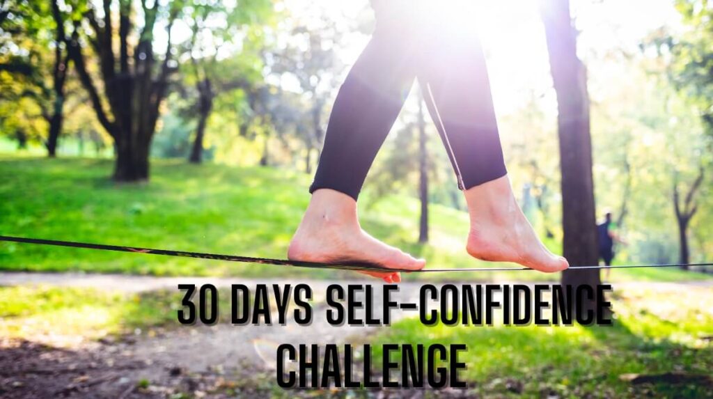 the 30 Day Self Confidence Challenge